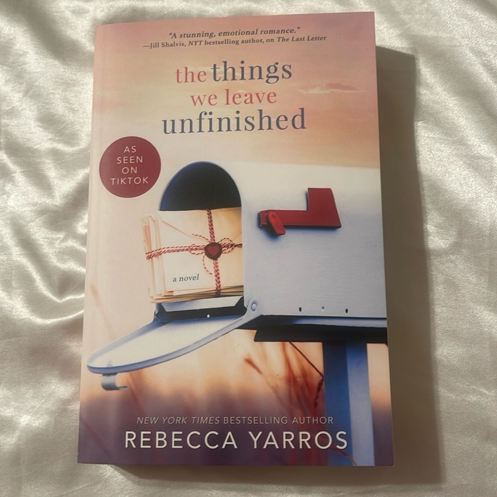 The Things We Leave Unfinished by Rebecca Yarros